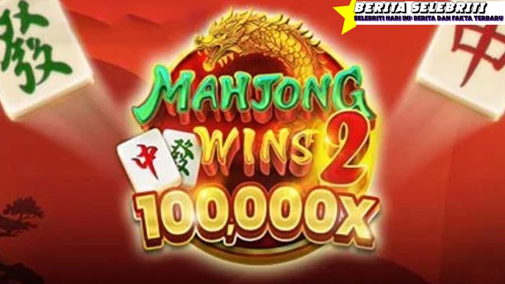 5 Langkah Menuju Jackpot di Mahjong Wins 2