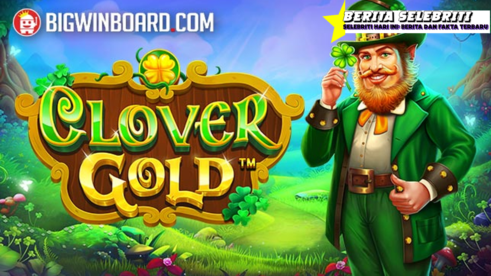 Langkah Mudah Memenangkan Clover Gold Slot
