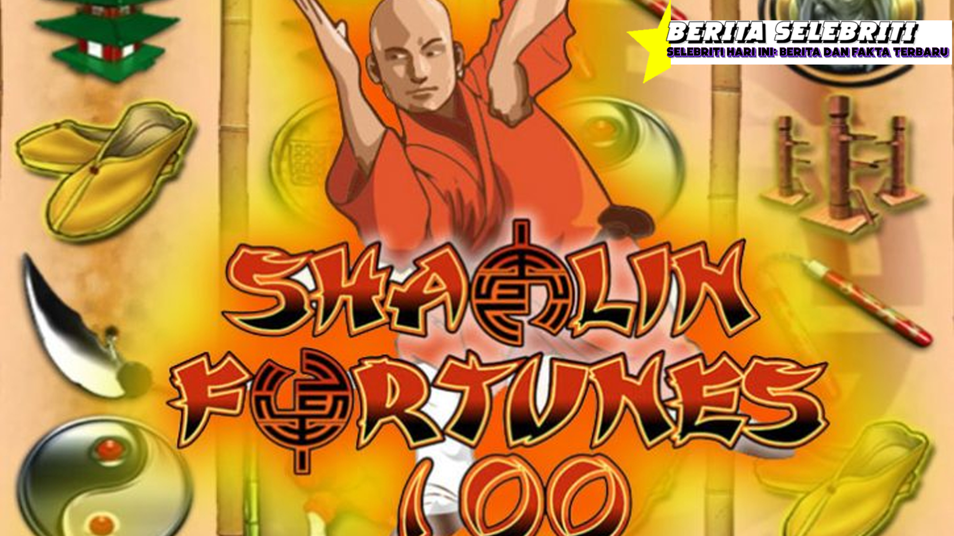 Slot Online Terpercaya Mudah Menang Shaolin Fortunes 100
