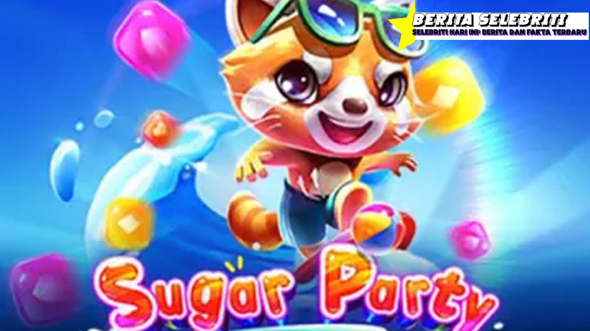 Platform Slot Online Sugar Party Tergacor Hari Ini