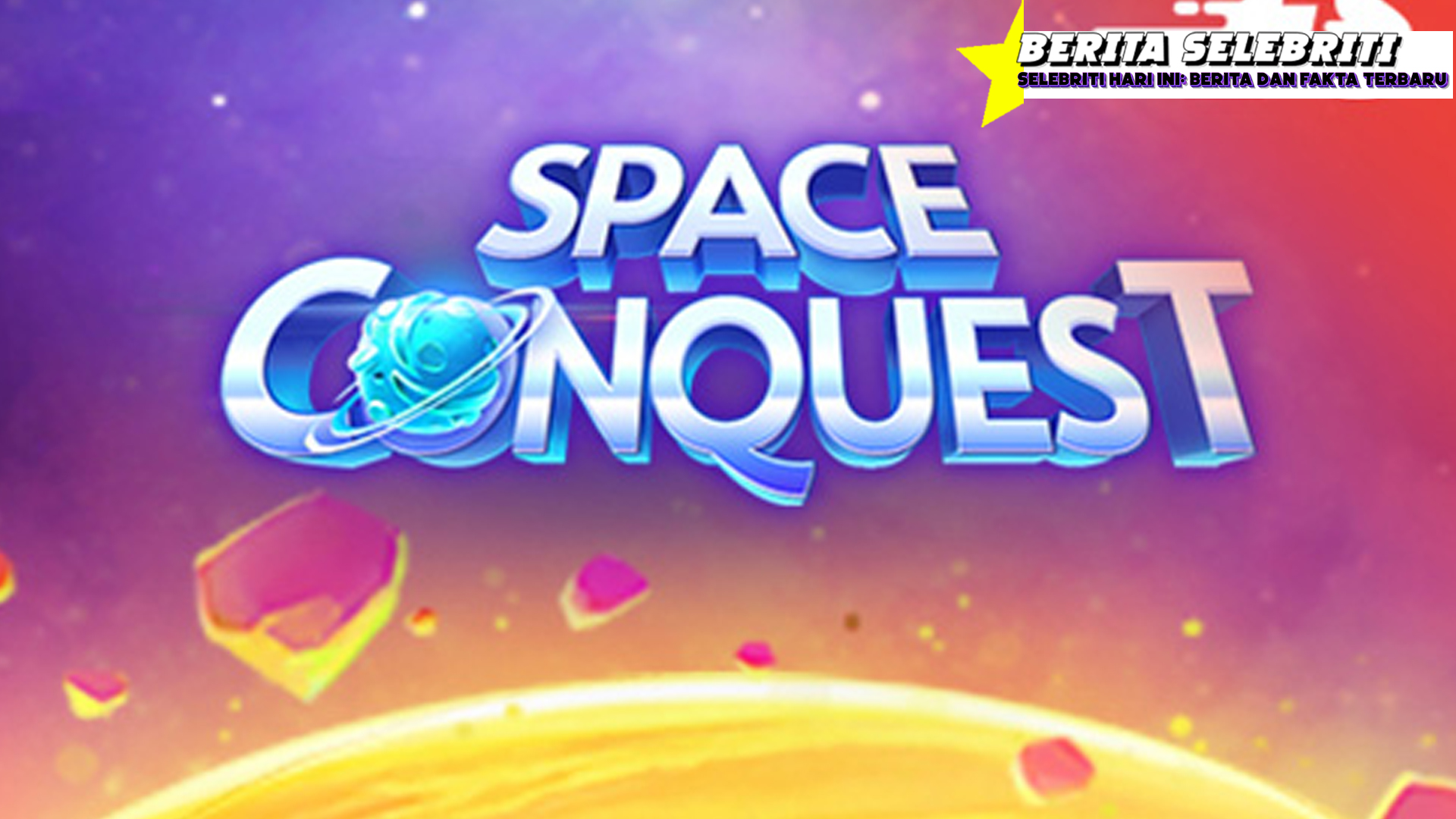 Raih Jackpot Milyaran di Slot Space Conquest!