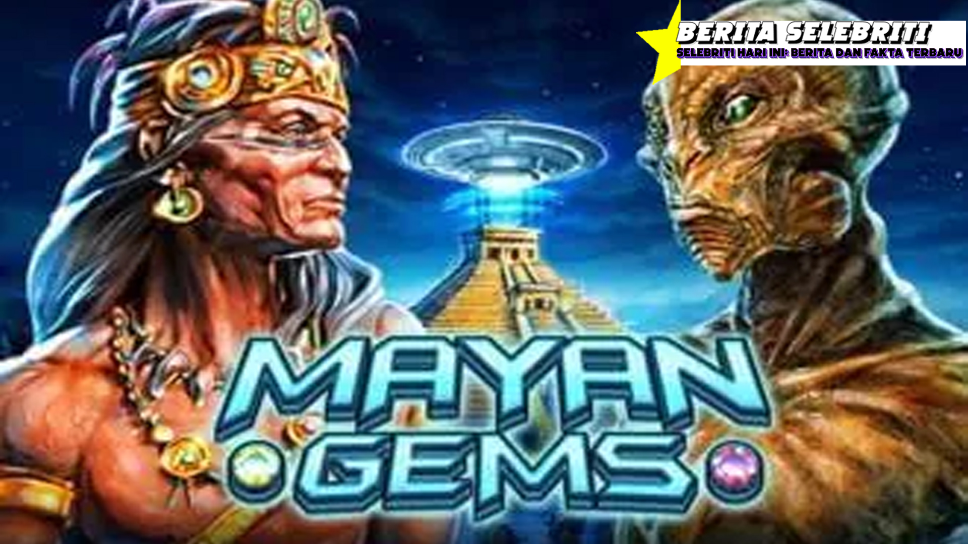 Slot Mayan Gems: Nikmati Kemewahan Peradaban Kuno Lengkap