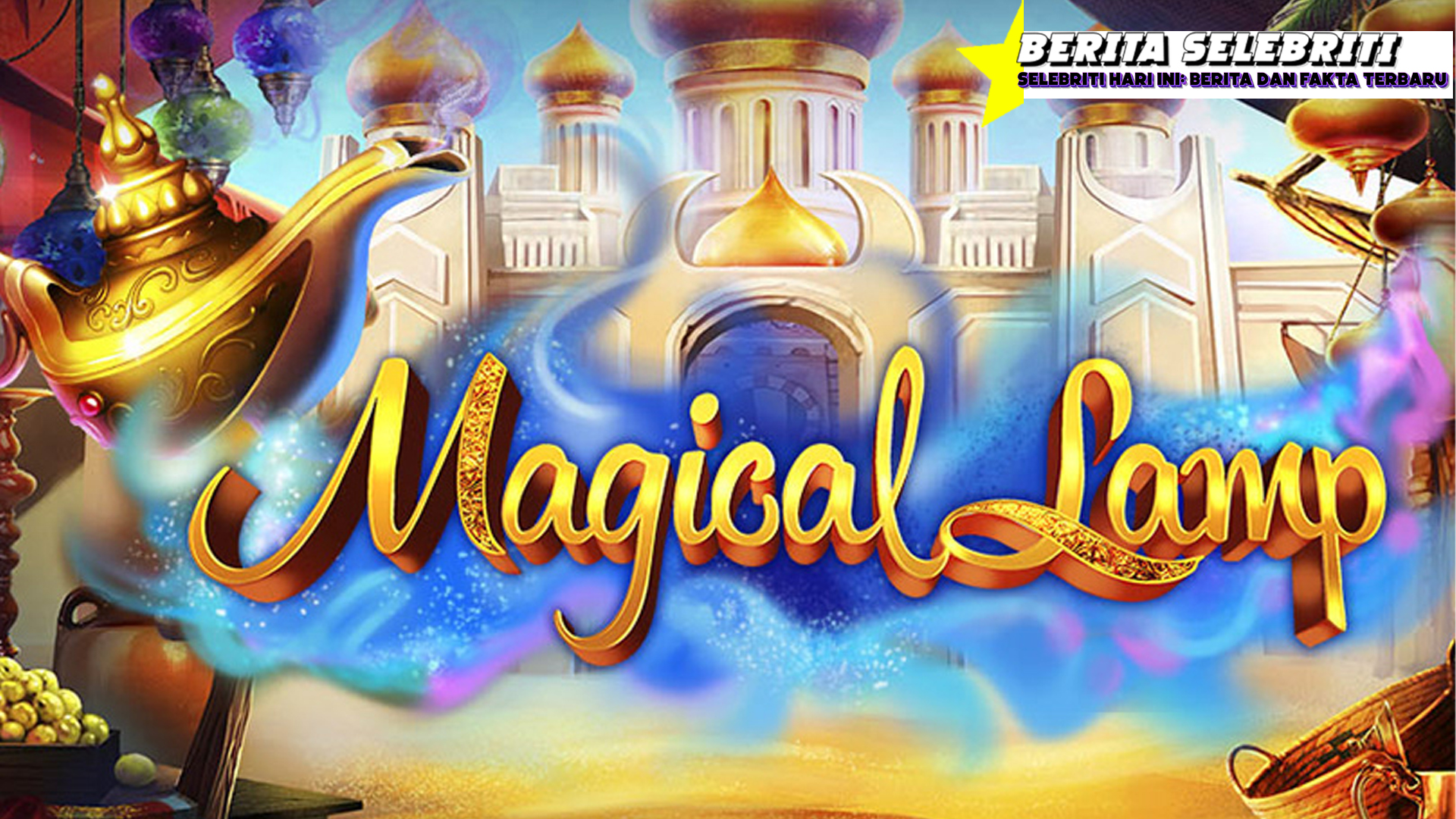 Magical Lamp: Bonus Berlimpah, Peluang Gacor Semakin Nyata!