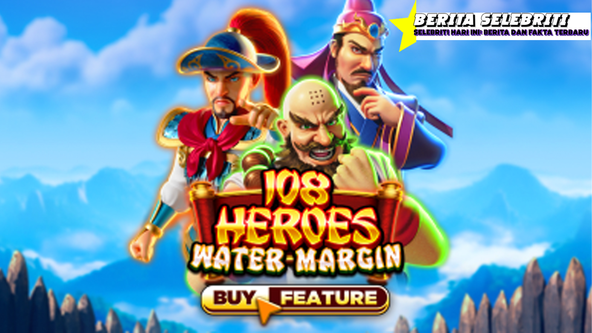 Perang Bintang di Dunia Slot: 108 Heroes Water Margin Bikin Kaya