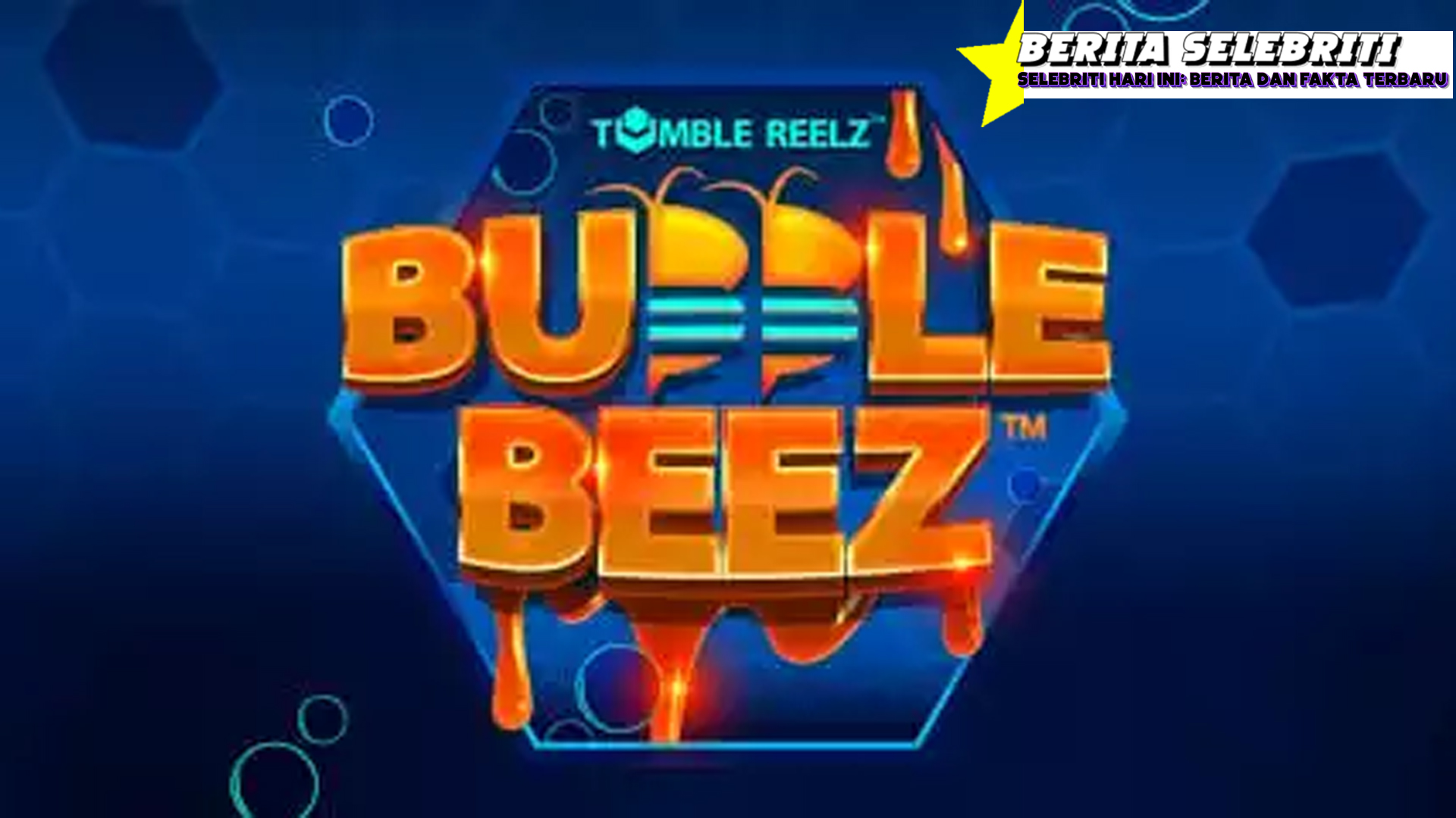 Serbu Sarang Lebah dan Hadiah Menggiurkan di Bubble Beez!