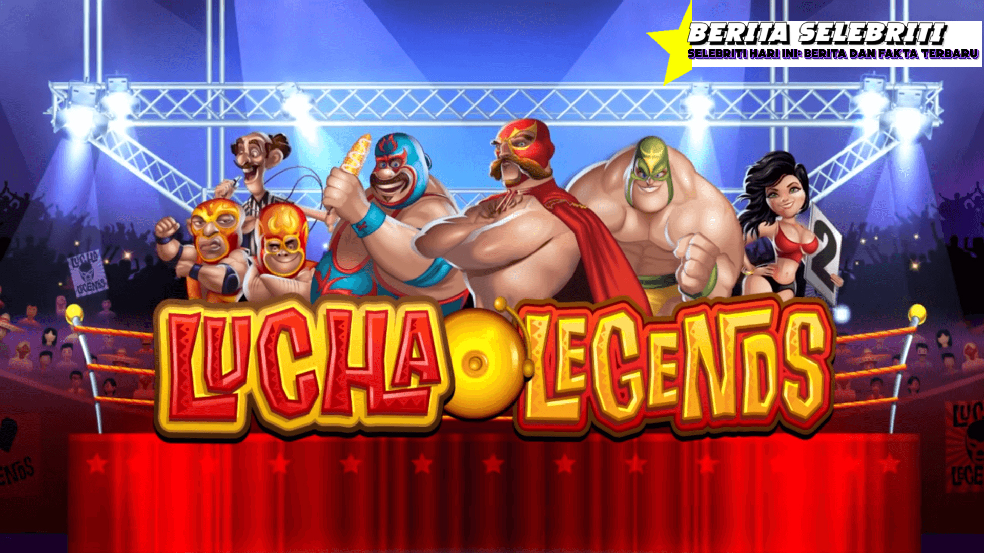 Dompet Tebal Nggak Cuma Mimpi, Cobain Slot Lucha Legends!