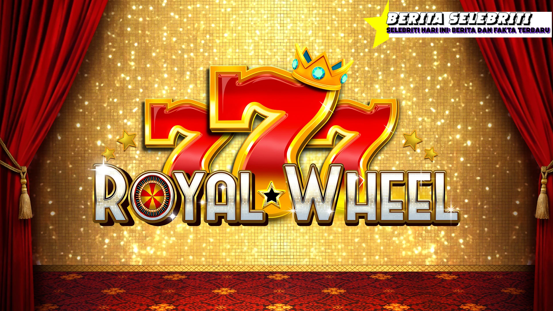 Guncang Singgasana Sensasi Cuan 777 Royal Wheel Microgaming