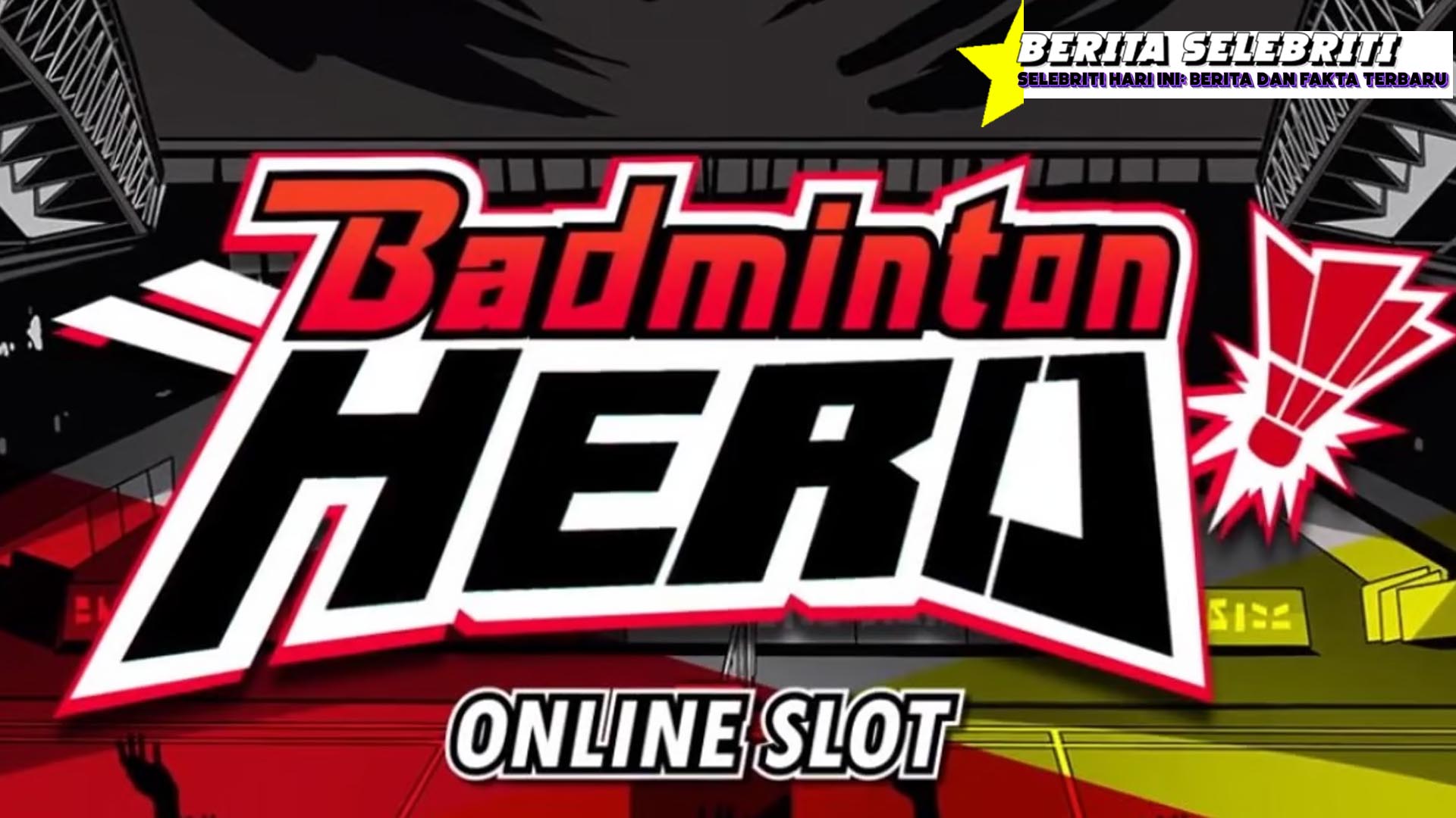 Rahasia di Balik Pukulan Maut: Ungkap Semua di Badminton Hero!