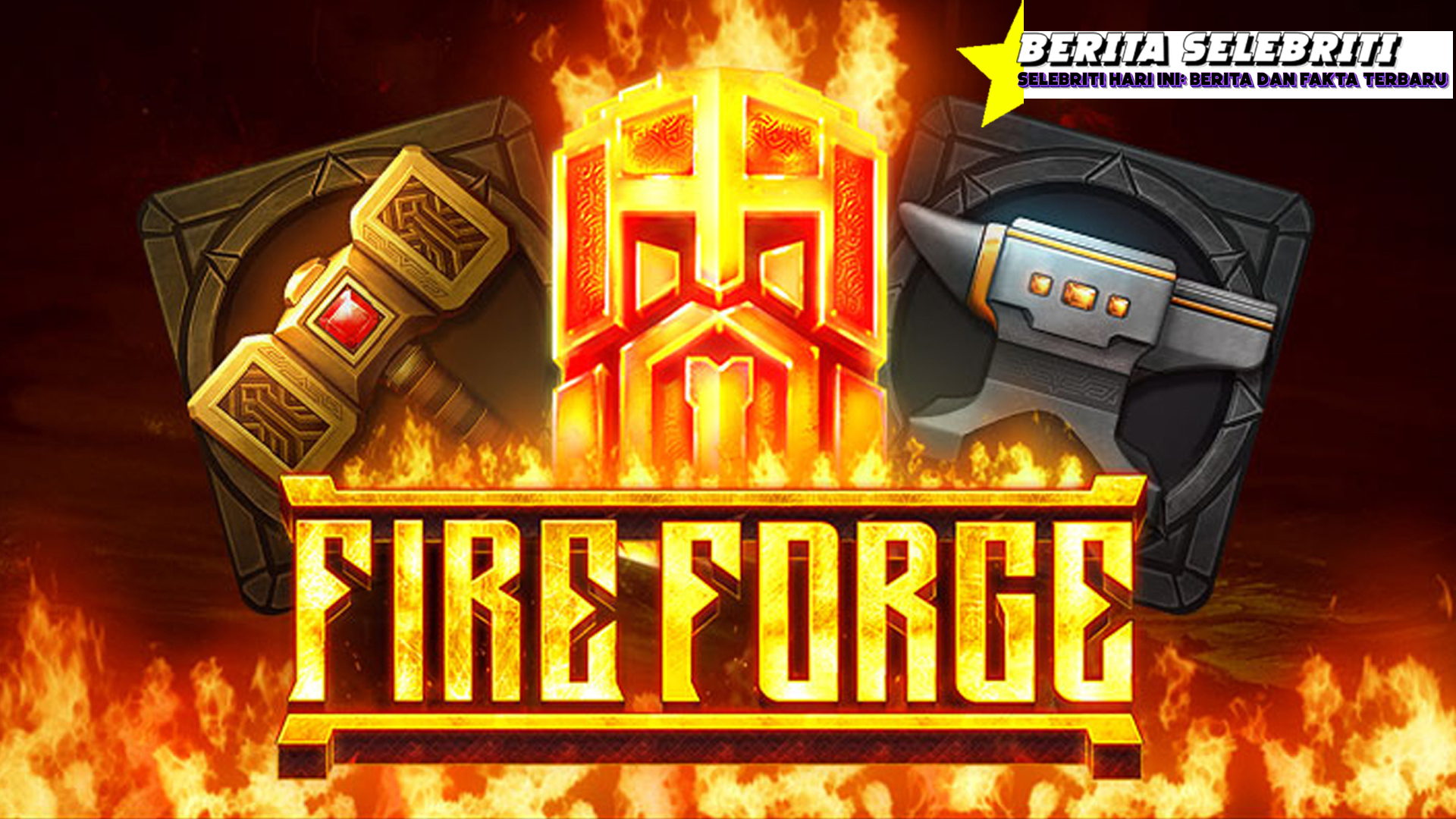 Rahasia Tersembunyi Fire Forge: Slot Gacor yang Bikin Meleleh!