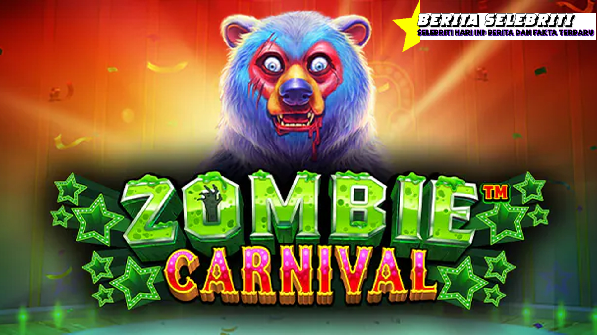 Permainan Slot Online Zombie Carnival Kini di Cnnslot!