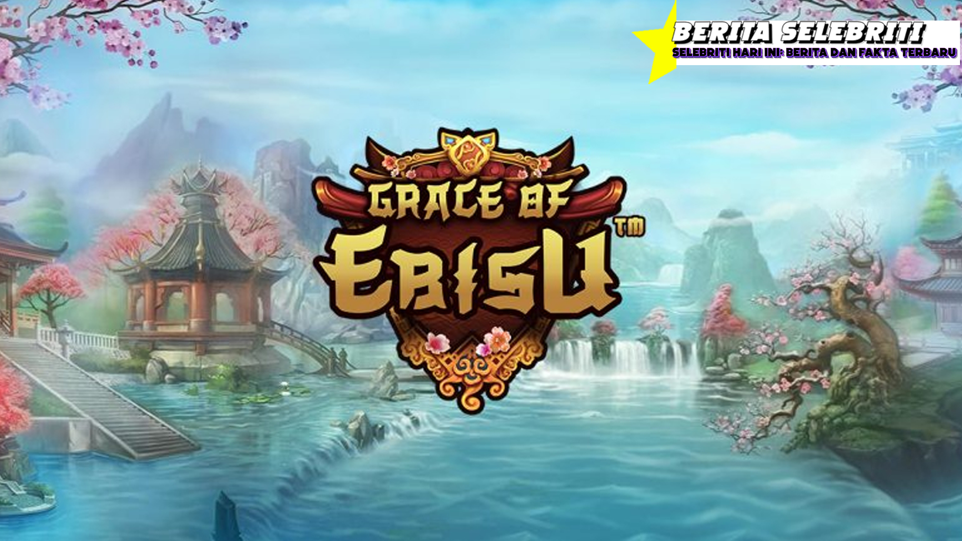 Grace Of Ebisu Rtp8000 Slot, Daya Tarik Kemenangan Besar!