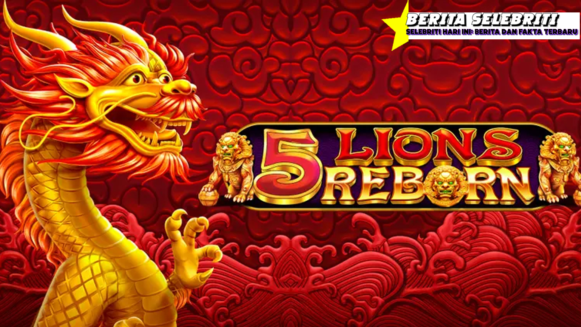 Rtp8000 Kombinasi Simbol Terkuat di 5 Lions Reborn!