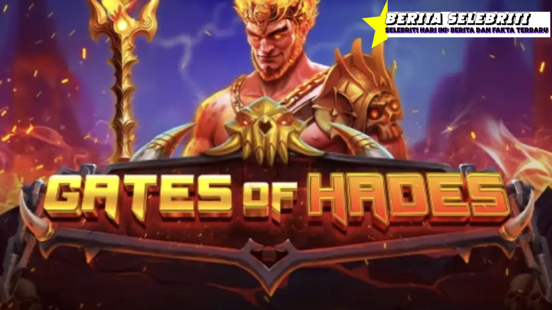 Gates of Hades Reels Slot Online dari Dunia Terlarang