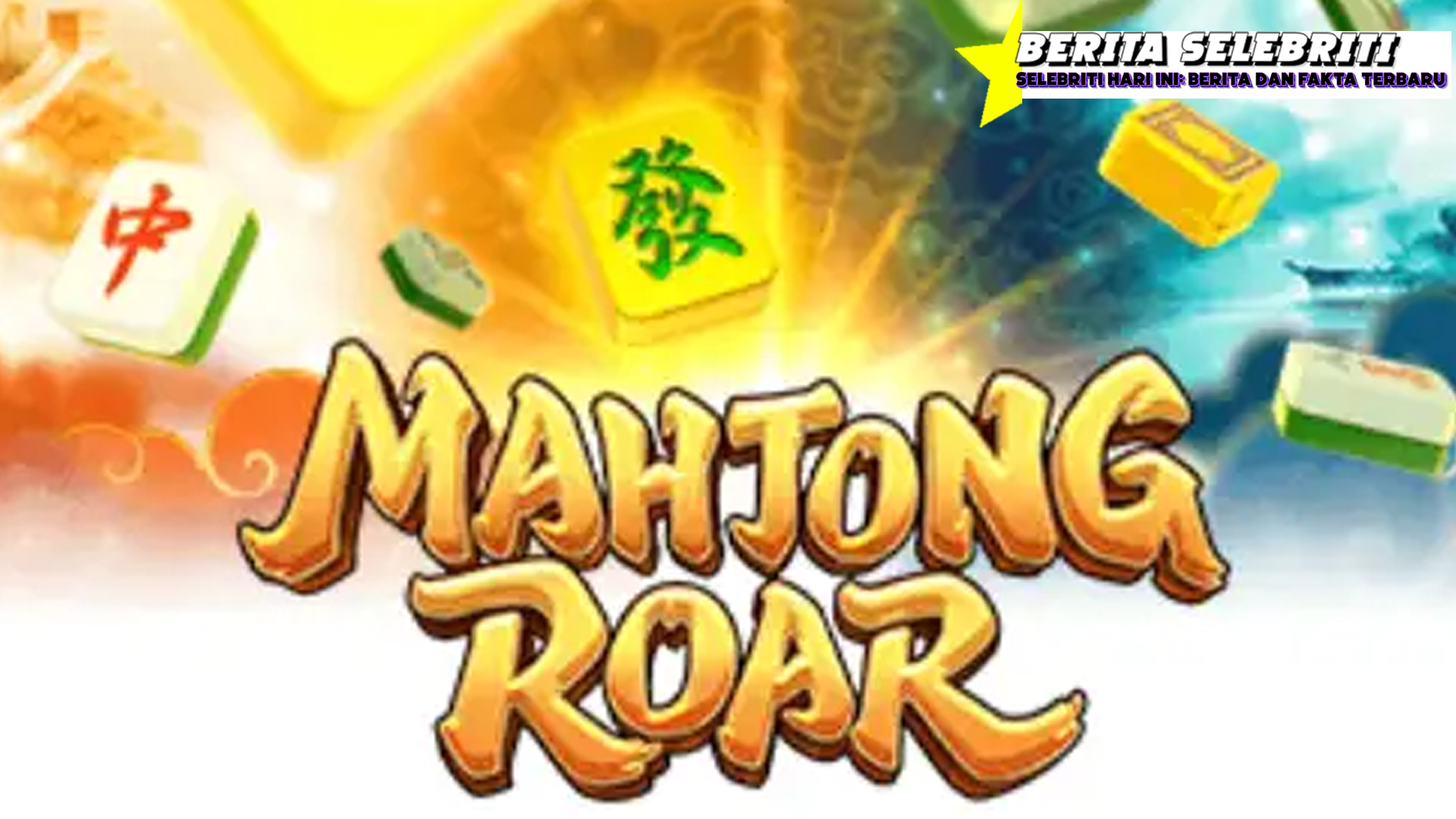 Cnnslot Mahjong Roar Tradisi Meledak Modern!