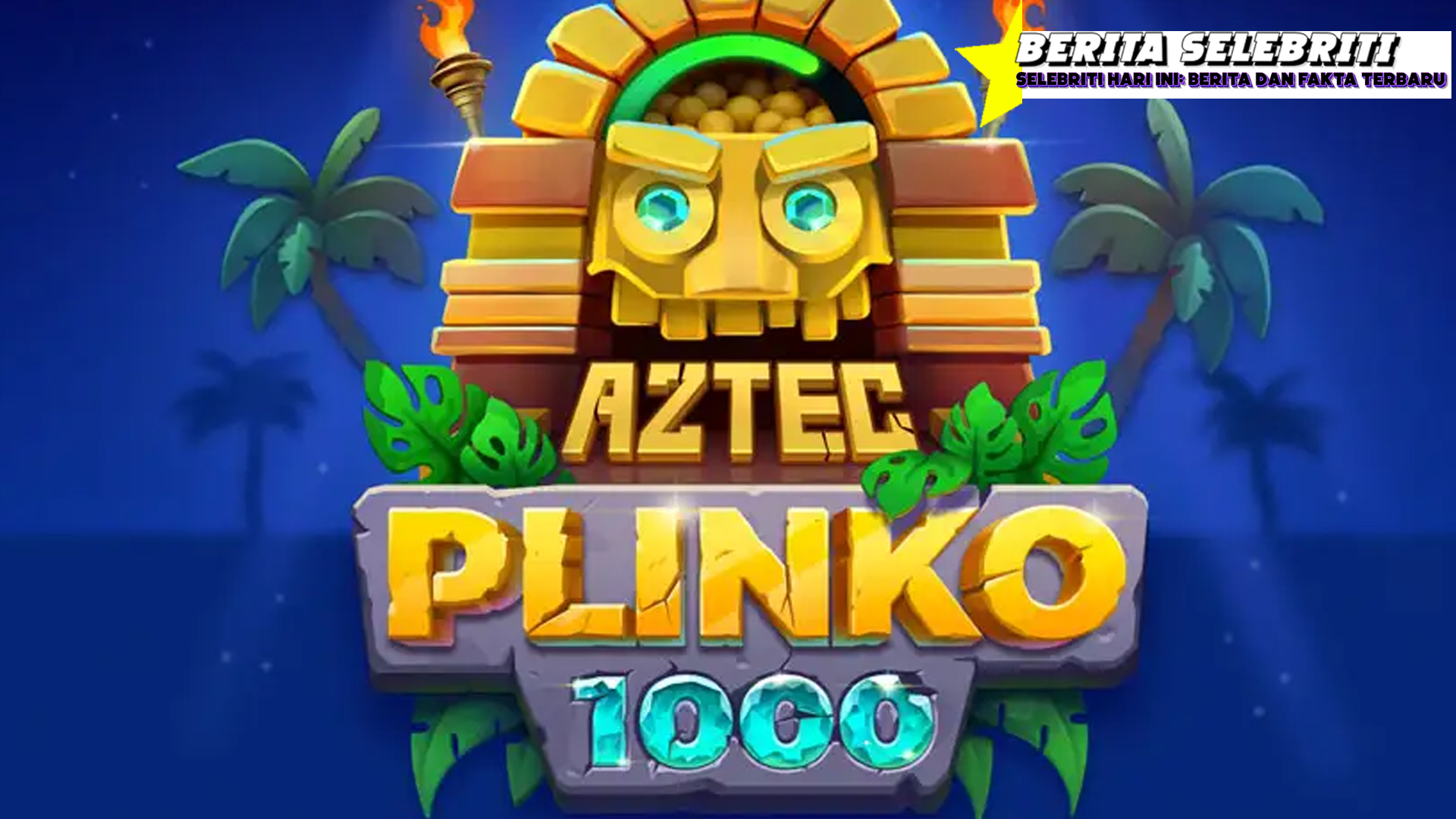 Plinko Aztec 1000 Pantulan Menuju Emas di RTP8000!