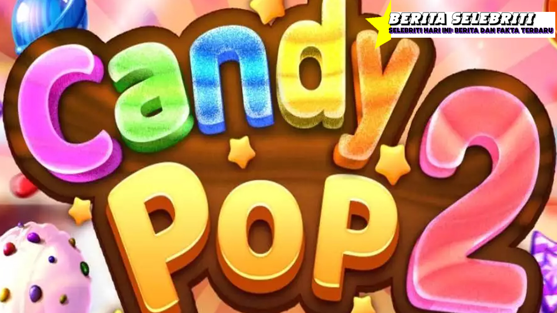 Candy Pop 2 Slot Online Manis Jackpotnya Bikin Sadar!