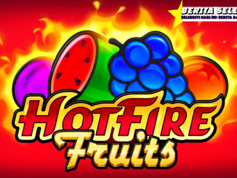 Hot Fire Fruits Saat Buah Bicara Lewat Cnnslot