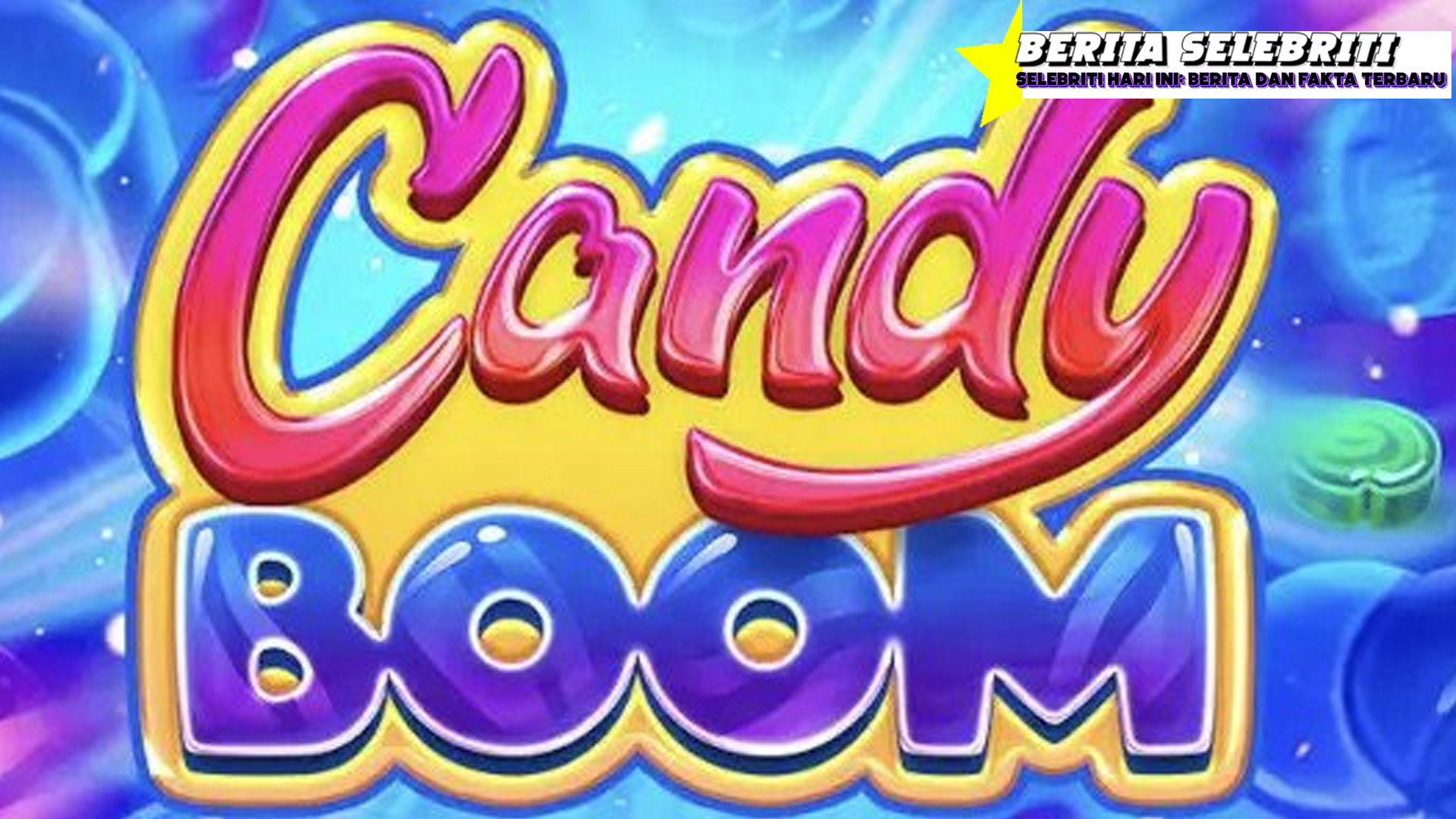 Candy Boom Cnnslot Slot Manis Efek Ledakan