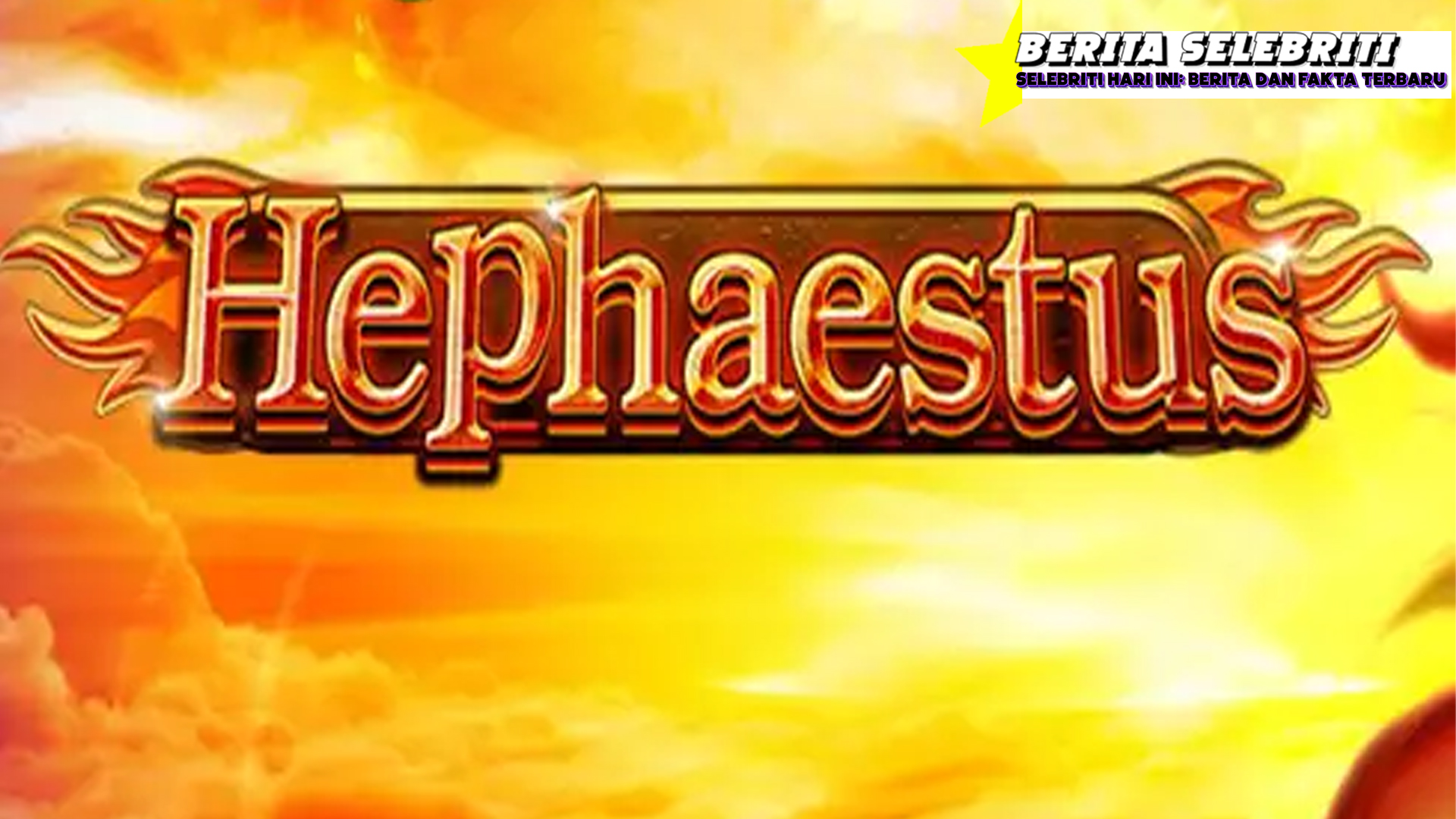 Hephaestus di Cnnslot dan Rasakan Logam Dewa