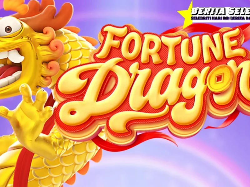Fortune Dragon Cari Tau Kenapa Naga Jadi Incaran!