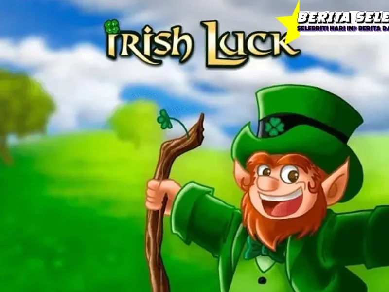 Irish Luck Beneran Cuma Hoki atau Ada Ilmunya?