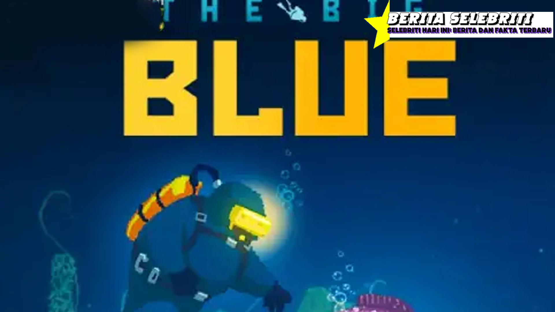 The Big Blue Lebih Dalam dari Curhatan Hati, Bro!