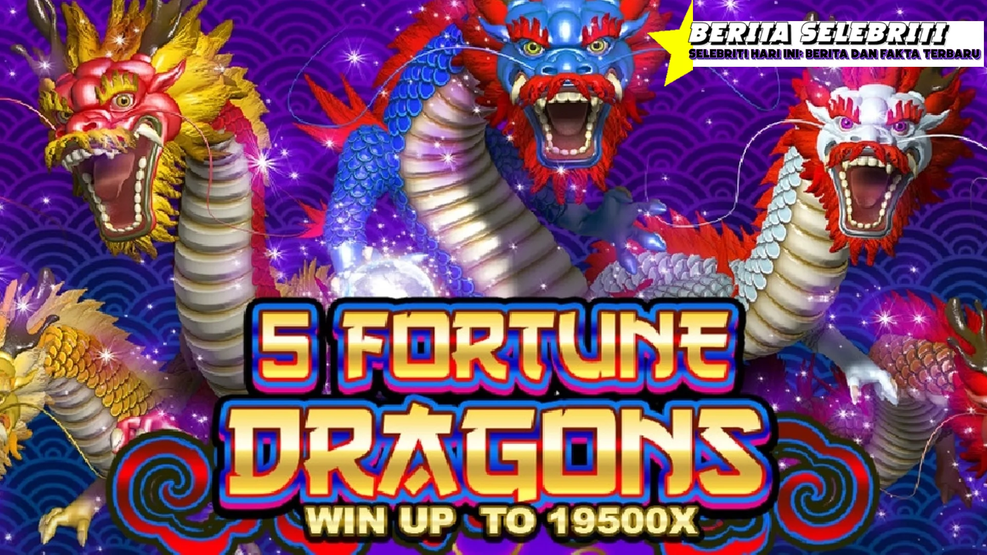 5 Fortune Dragons Bawa Nuansa Mitologi ke Level Atas