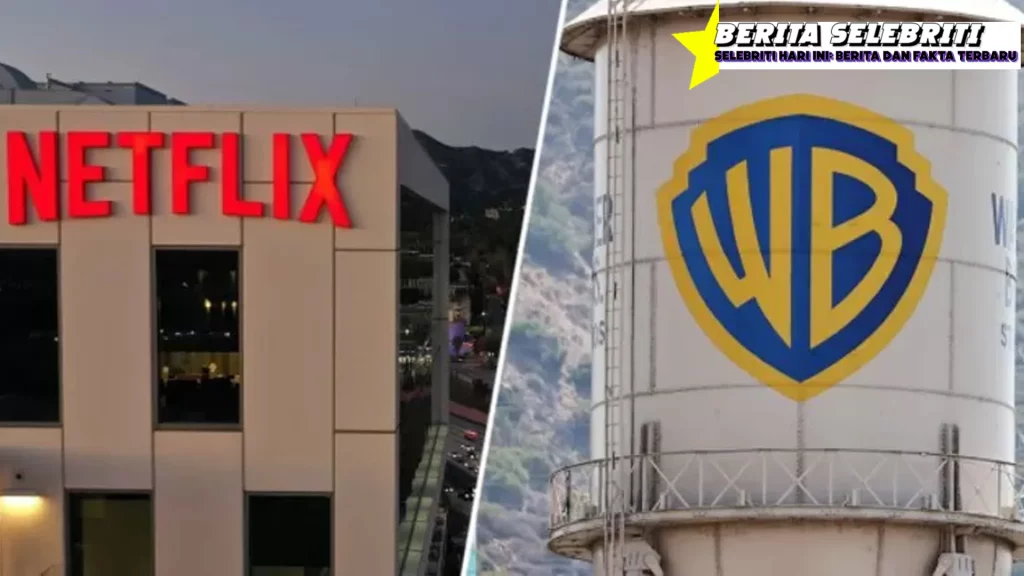 Geger Netflix Caplok Warner Bros Rp1.340 T, Apa Artinya?