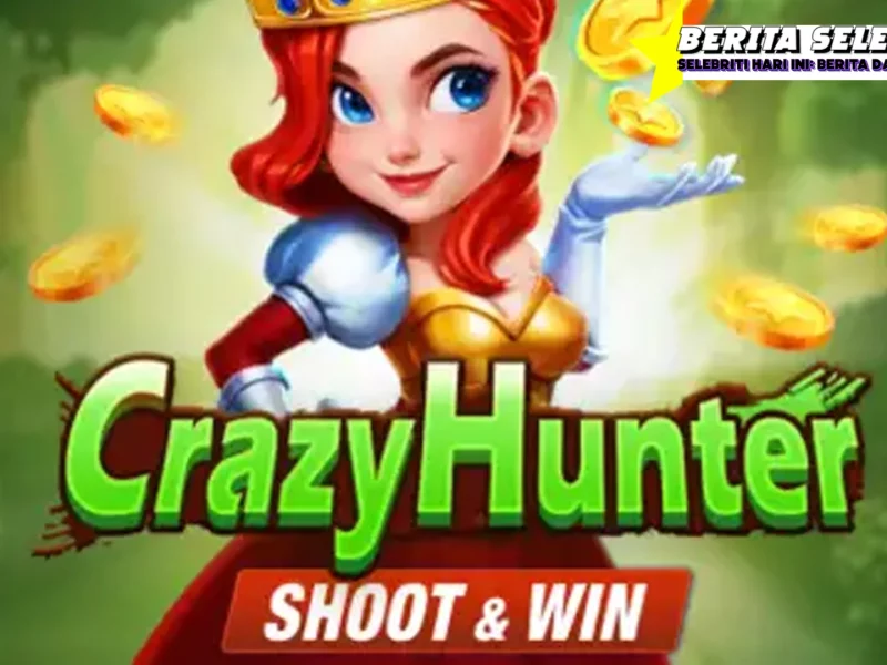Crazy Hunter Jadi Topik Hangat Situs Slot Terbaru
