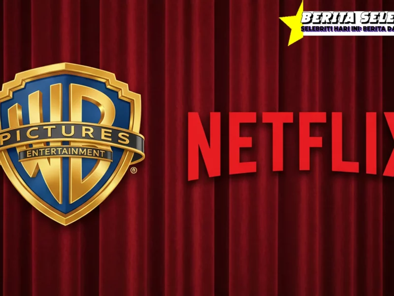 Geger Netflix Caplok Warner Bros Rp1.340 T, Apa Artinya?