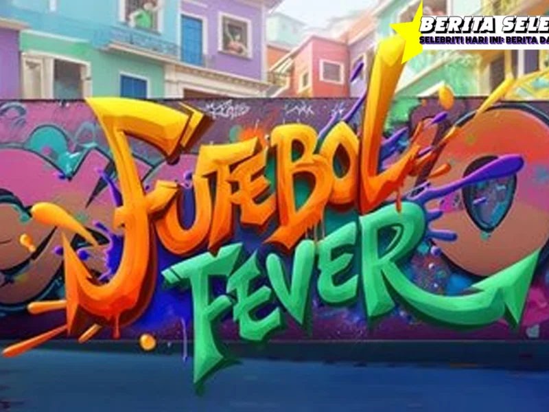 Futebol Fever Bedah Fitur Paling Ngaruh Buat Tim?