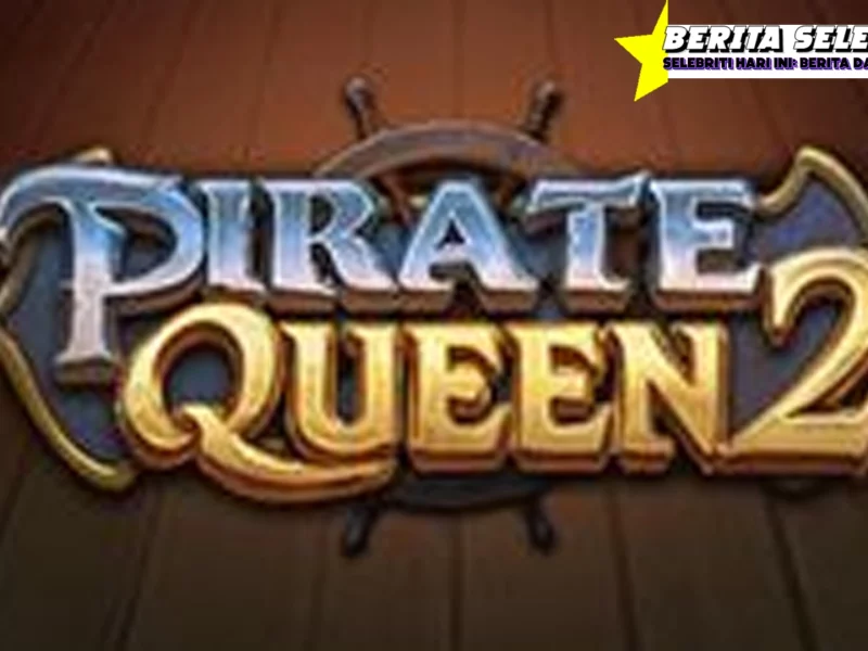 Pirate Queen 2 Tampilane Definisi Keren Neng