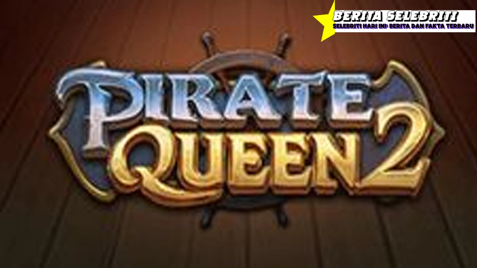 Pirate Queen 2 Tampilane Definisi Keren Neng