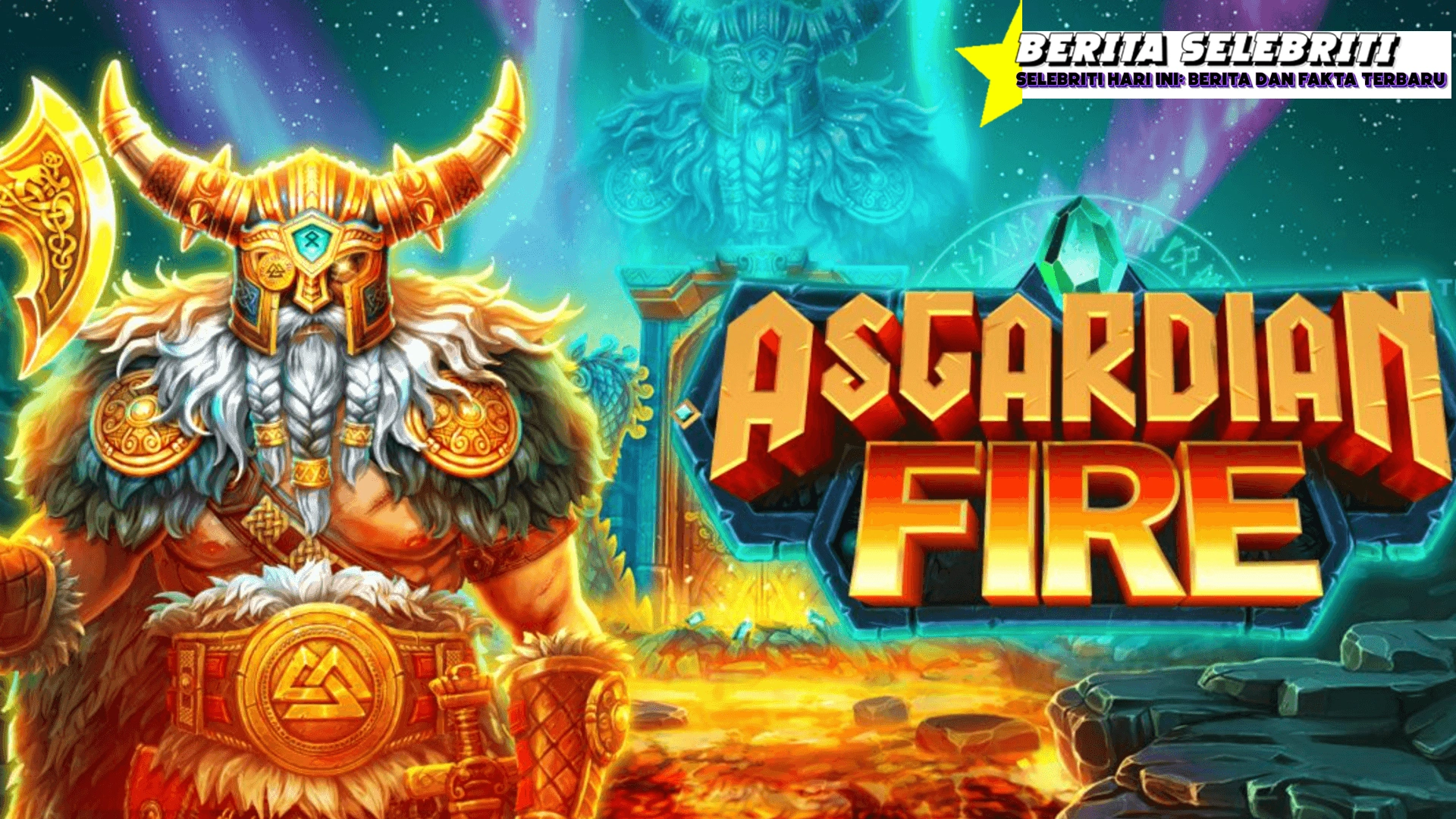 Asgardian Fire Udah Banyak yang Buktiin